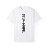 A person working hard to better his/herself - Self-Made. Unisex Garment-Dyed T-shirt
