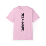 A person working hard to better his/herself - Self-Made. Unisex Garment-Dyed T-shirt