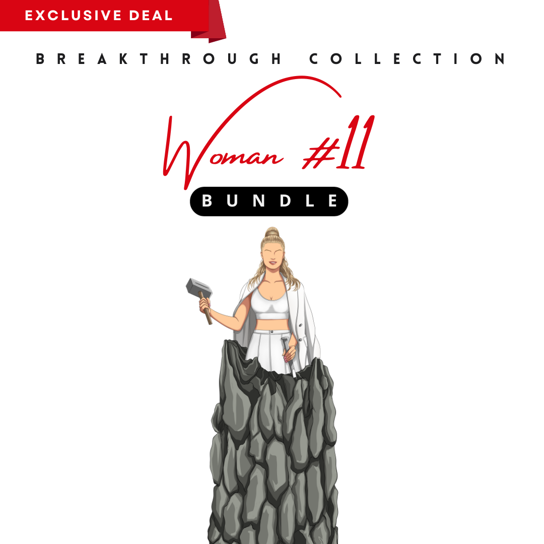 A person working hard to better his/herself - Woman #11 Bundle - Breakthrough Collection