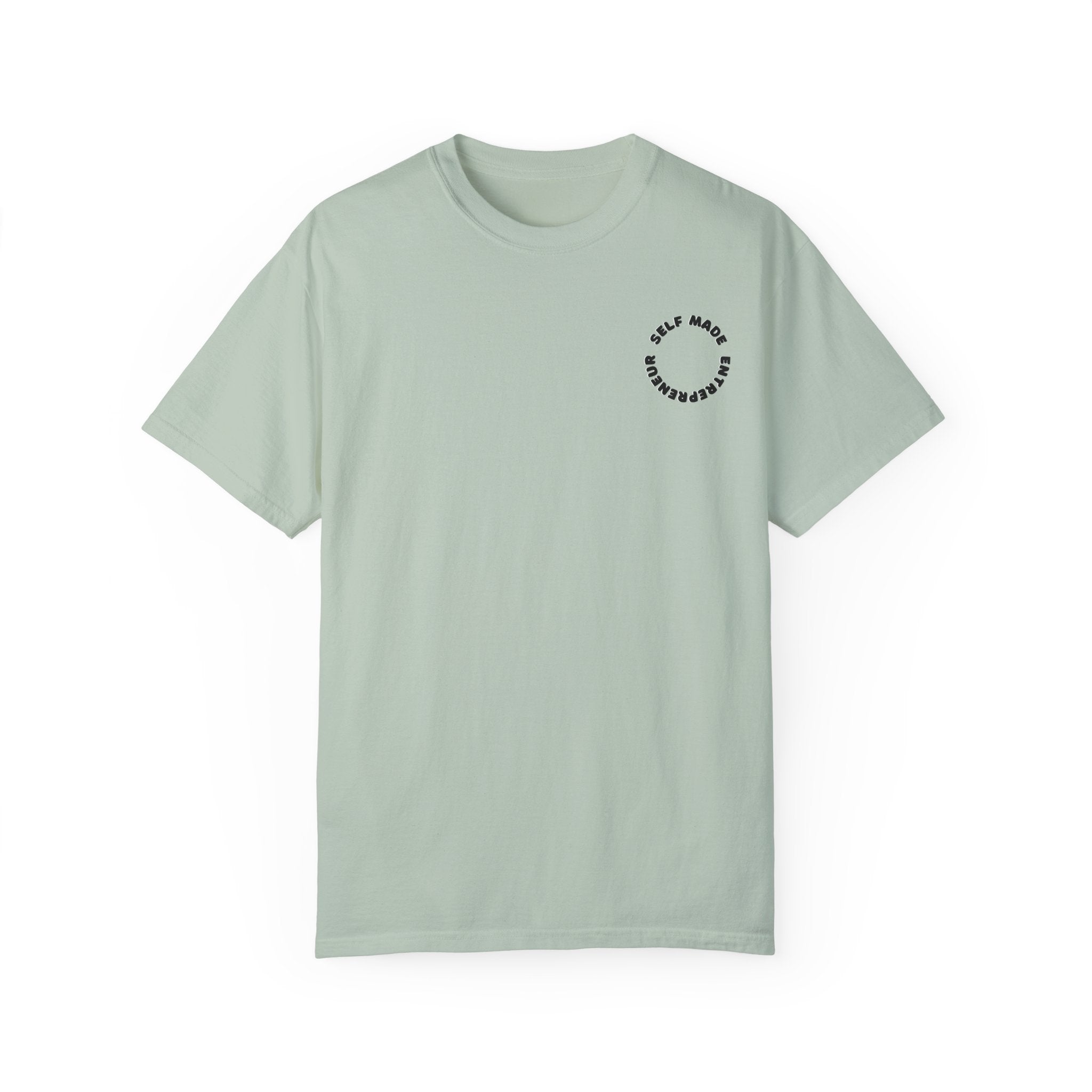 Self-Made Entrepreneur Unisex Garment-Dyed T-shirt
