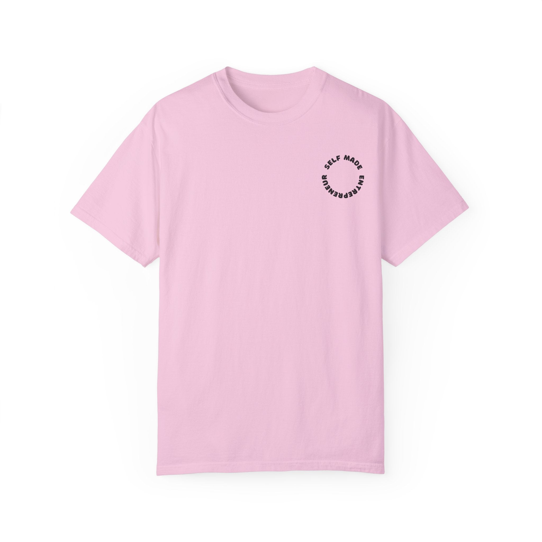 Self-Made Entrepreneur Unisex Garment-Dyed T-shirt